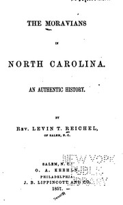 Cover of: The Moravians in North Carolina: An Authentic History by Levin Theodore Reichel