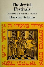 Cover of: The Jewish festivals: history and observance