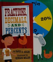 Fractions, decimals, percents by David A. Adler