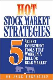 Hot stock market strategies by Jacob Bernstein, Jake Bernstein