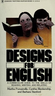 Cover of: Design for English: A curriculum guide to the skills of reading, writing, and relating