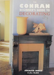 Cover of: The Conran beginner's guide to decorating