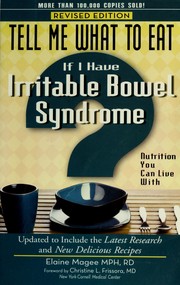 Cover of: Tell me what to eat if I have irritable bowel syndrome: nutrition you can live with