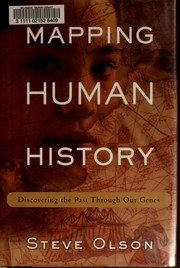 Cover of: Mapping human history by Steve Olson