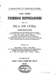 Los tres primeros historiadores de la isla de Cuba by Rafael Angel Cowley [1837-1908]