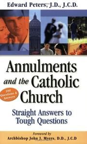 Cover of: Annulments And The Catholic Church by Edward N. Peters