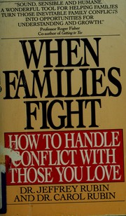 Cover of: When families fight by Jeffrey Z. Rubin