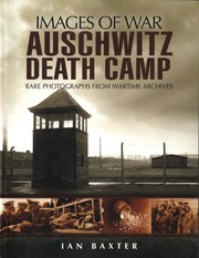 Cover of: Images of war: Auschwitz death camp