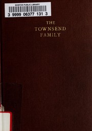 Cover of: William Townsend of Tyringham, Massachusetts: his ancestors and descendants with allied lines : Tolman, Sill, Skinner, Hitchcock, Bennett, and Hiller
