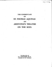 Cover of: The Commentary of St. Thomas Aquinas on Aristotle's Treatise on the soul by Translated by R. A. Kocourek