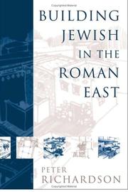 Cover of: Building Jewish In The Roman East by Peter Richardson