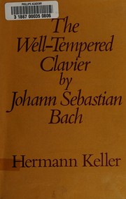 Cover of: The well-tempered clavier by Johann Sebastian Bach