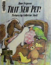 Cover of: That new pet!