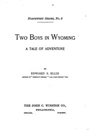Cover of: Two boys in Wyoming: a tale of adventure