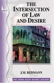 Cover of: The Intersection Of Law And Desire (Micky Knight Mystery)