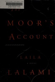 The Moor's account by Laila Lalami