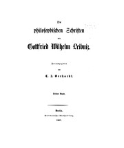 Cover of: Die philosophischen Schriften von Gottfried Wilhelm Leibniz