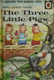 Cover of: The Three Little Pigs (Well Loved Tales) by Ladybird Series