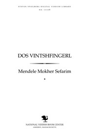 Cover of: Dos ṿinṭshfingerl by Mendele Mokher Sefarim