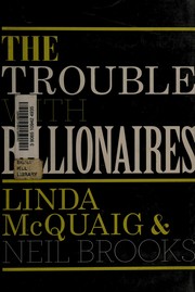 Cover of: The trouble with billionaires
