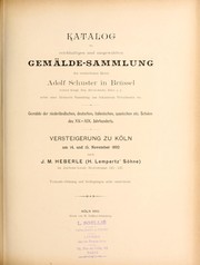 Cover of: Gemälde-Sammlung Adolf Schuster in Brüssel by J.M. Heberle (Firm)