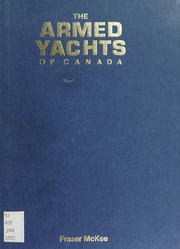 Cover of: The armed yachts of Canada