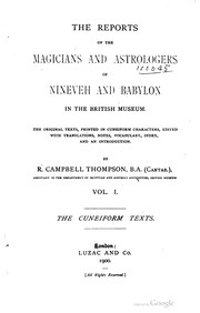 Cover of: The reports of the magicians and astrologers of Nineveh and Babylon in the British museum.