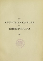 Cover of: Die Kunstdenkmaler des Kreises Mulheim am Rhein ...