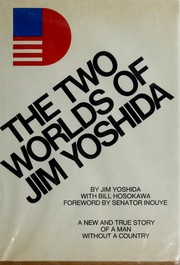 The two worlds of Jim Yoshida by Jim Yoshida