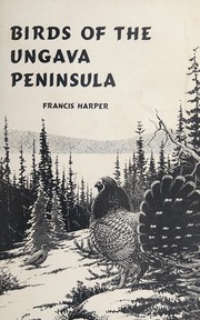 Cover of: Birds of the Ungava Peninsula.