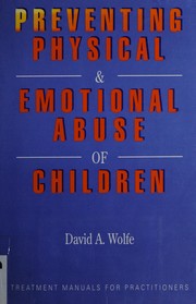 Cover of: Preventing physical and emotional abuse of children