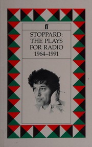 Cover of: Stoppard: the plays for radio 1964-1991