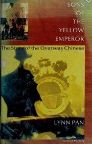 Cover of: Sons of the yellow emperor: the story of the overseas Chinese