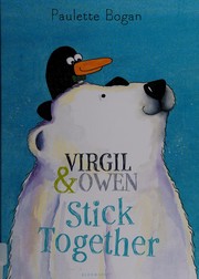 Cover of: Virgil & Owen stick together