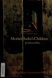 Cover of: Mother India's children: meeting today's generation in India.