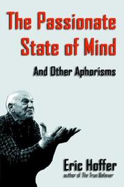 Cover of: The Passionate State of Mind: And Other Aphorisms