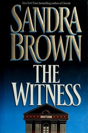 The witness by Sandra Brown