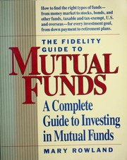 Cover of: Fidelity Guide to Mutual Funds: Complete Guide to Investing in Mutual Funds