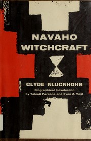 Navaho witchcraft by Clyde Kay Maben Kluckhohn