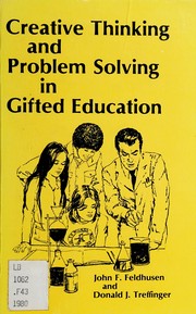 Cover of: Creative thinking and problem solving in gifted education