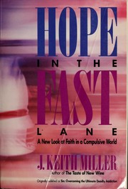 Cover of: Hope in the fast lane: a new look at faith in a compulsive world