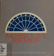 Cover of: Architectural resources: an inventory of historic architecture, High Point, Jamestown, Gibsonville, Guilford County
