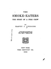 Cover of: The smoke-eaters: the story of a fire crew