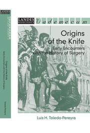 Cover of: Origins of the Knife: Early Encounters with the History of Surgery (Vademecum) (Vademecum)