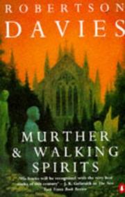 Cover of: Murther and Walking Spirits by Robertson Davies