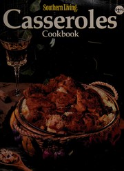 Cover of: Southern Living - Casseroles Cookbook