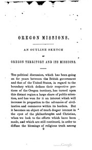 Cover of: Oregon missions and travels over the Rocky mountains, in 1845-46