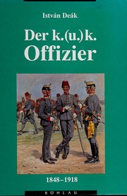 Cover of: Der K.(u.)K. Offizier: 1848-1918