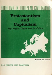 Protestantism and capitalism by Robert W. Green