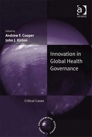 Cover of: Innovation in global health governance: critical cases